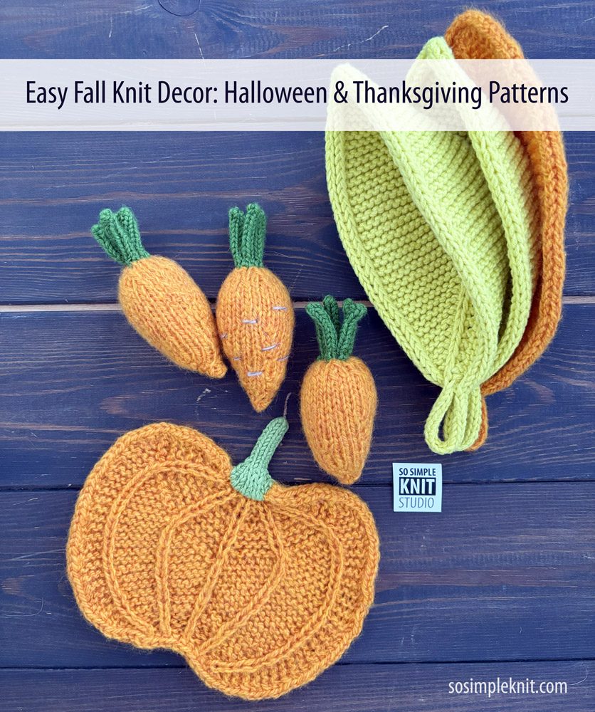 knitted fall decor items, including a large orange pumpkin with green stem details and three smaller orange carrots with green tops. Additionally, there is a pair of knitted green leaves.