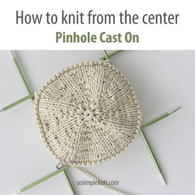 The image shows a circular knitted piece in a light beige color at the center, surrounded by several knitting needles arranged in a star shape. The background is plain white, and the text above the knitted piece reads "How to knit from the center" in a bold font, with "Pinhole Cast On" directly below it in a smaller size. The overall layout is clean and minimalistic, focusing on the knitted item and the knitting tools.