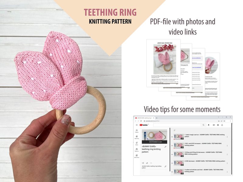 The image features a hand holding a pink Bunny Ears teething ring made of knitted fabric with white polka dots. The teething ring is wooden, and it is presented against a clean, neutral background. To the right, there are PDF pages showing instructions, photos, and video links related to the knitting pattern, with a small video player visible at the bottom, displaying knitting tips. The layout is organized, with the text "Teething Ring Knitting Pattern" prominently displayed in an angled banner.