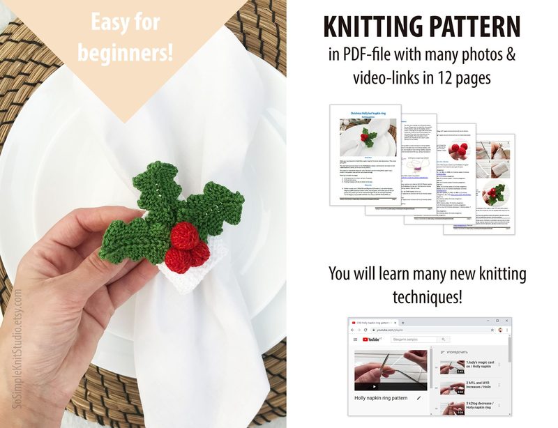 The image shows a hand holding a small, knitted holly napkin ring with red berries and green leaves, placed over a white cloth napkin. In the background, there are two pages of a PDF knitting pattern displayed, featuring visual instructions and links to videos. The upper left corner has a banner that reads "Easy for beginners!" The colors include white, green, and red, and the overall composition is bright and clean, with a focus on the napkin ring and the pattern details.