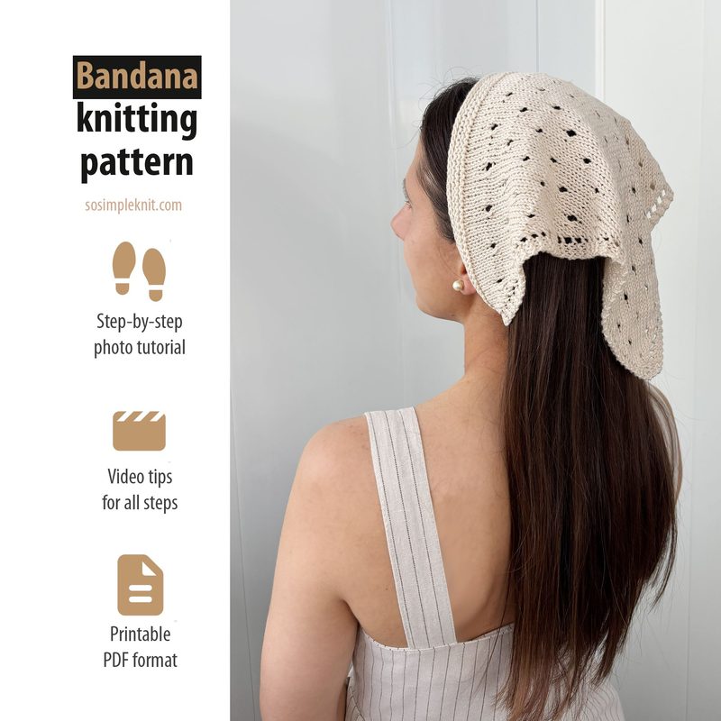 Image of a woman from behind wearing a knitted bandana-style triangle scarf. The scarf is light beige with small holes created by the knitting pattern. The woman's dark hair falls loosely down her back, and she is wearing a light-colored, sleeveless top. To the left, there is promotional text outlining features of the bandana knitting pattern, including a step-by-step photo tutorial, video tips, and a link for a printable PDF format. The overall composition is clean and modern, focused on the sc