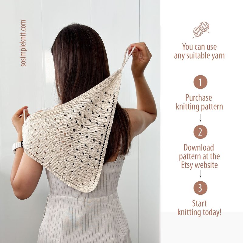 A woman is holding a knitted triangle scarf, draped over her shoulder. The scarf features a light cream color and a delicate, openwork pattern with small holes throughout. The background is a plain white wall, providing a neutral contrast to the scarf. The woman is positioned slightly to the side, showcasing the scarf's drape and texture. Text on the side outlines steps for using a knitting pattern, with a minimalist design and a simple font.